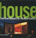HOUSE. AMERICAN HOUSES FOR THE NEW CENTURY **.