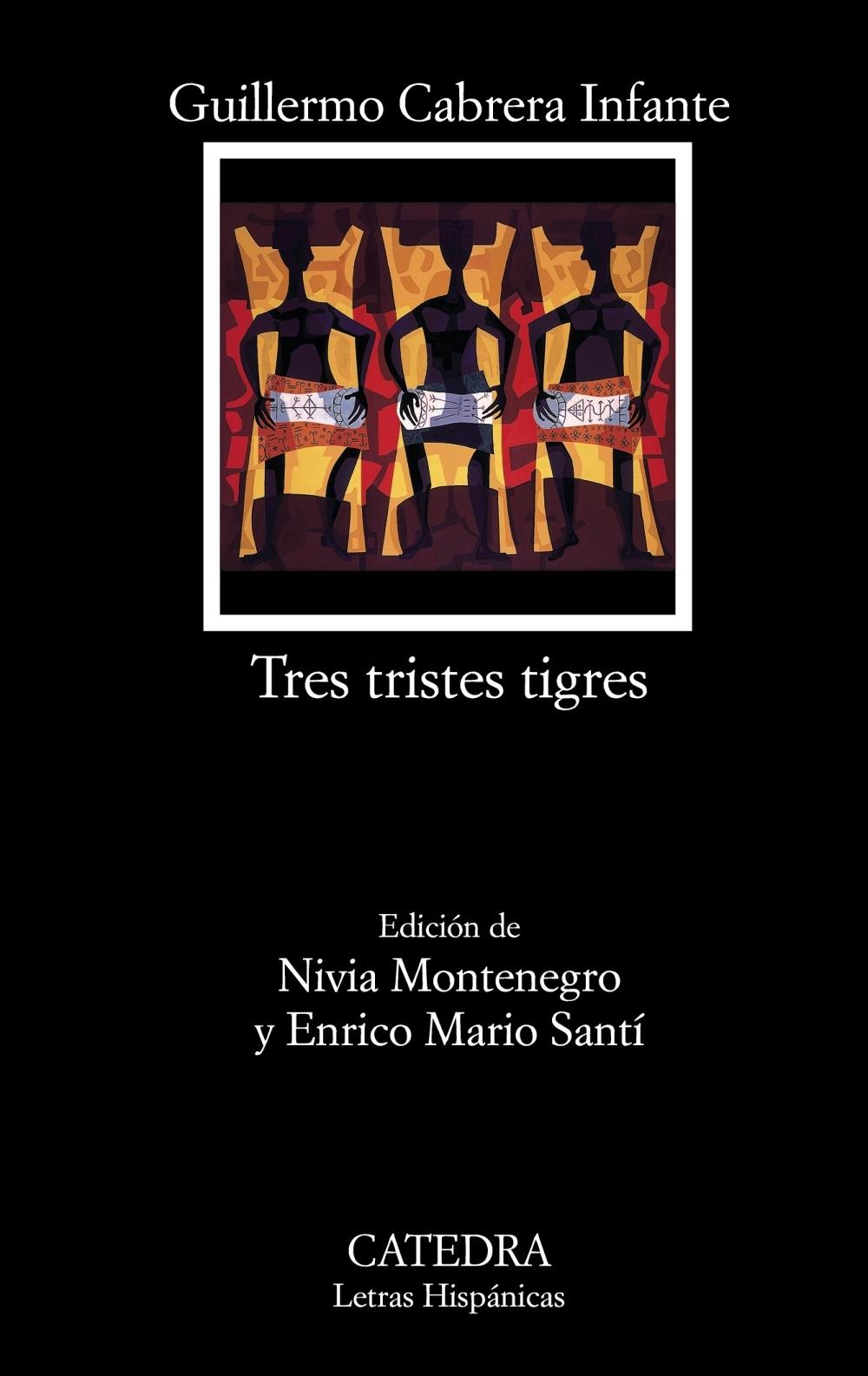 TRES TRISTES TIGRES