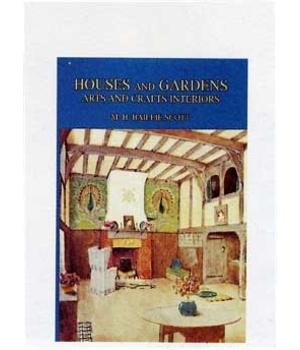 HOUSES AND GARDENS. ARTS AND CRAFTS INTERIORS