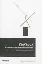 L'INKHOUK. NAISSANCE DU CONSTRUCTIVISME