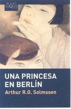 PRINCESA EN BERLÍN, UNA