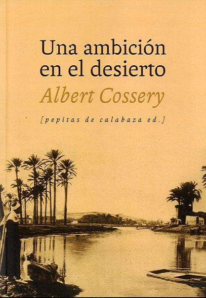 UNA AMBICION EN EL DESIERTO