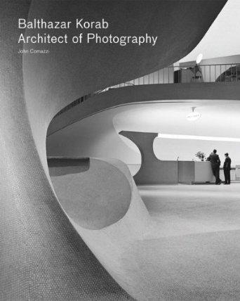 BALTHAZAR KORAB ARCHITECT OF PHOTOGRAPHY. 