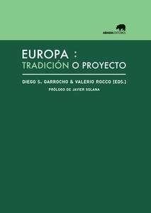 EUROPA. TRADICIÓN O PROYECTO