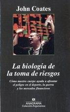 BIOGRAFÍA DE LA TOMA DE RIESGOS, LA