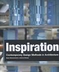 INSPIRATION : CONTEMPORARY DESIGN METHOD IN ARCHITECTURE