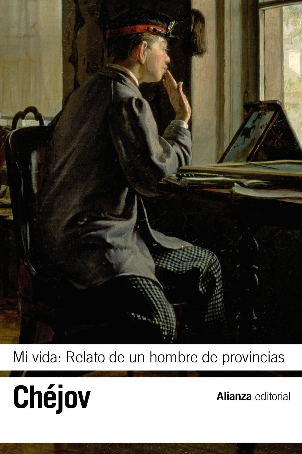 MI VIDA  RETRATO DE UN HOMBRE DE PROVINCIAS