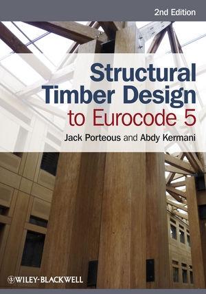 STRUCTURAL TIMBER DESIGN TO EUROCODE 5. 2ND EDITION