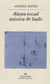 AHORA TOCAD MUSICA DE BAILE