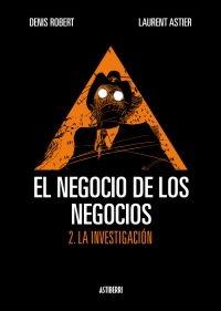 NEGOCIO DE LOS NEGOCIOS, EL. 2. LA INVESTIGACION