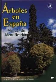 ARBOLES EN ESPAÑA. MANUAL DE IDENTIFICACION