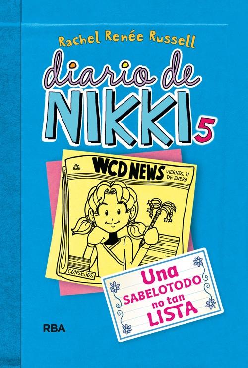 DIARIO DE NIKKI 5. UNA SABELOTODO NO TAN LISTA. 