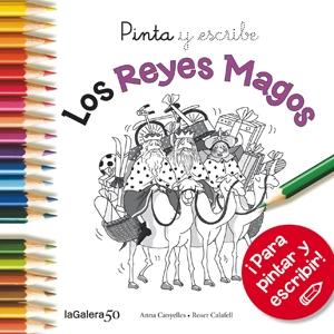 PINTA Y ESCRIBE LOS REYES MAGOS.