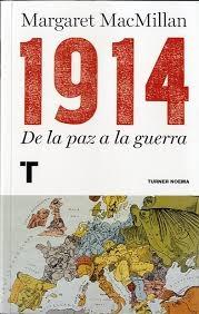 1914 DE LA PAZ A LA GUERRA