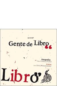 GENTE DE LIBRO. RETRATOS Y SEMBLANZAS DE NOVELISTAS, POETAS Y ACADEMICOS ESPAÑOLES