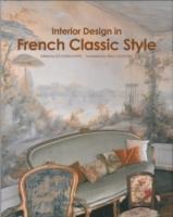 INTERIOR DESIGN IN FRENCH CLASSIC STYLE