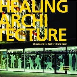 HEALING ARCHITECTURE