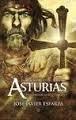 GRAN AVENTURA DEL REINO DE ASTURIAS - ASI EMPEZO LA RECONQUISTA