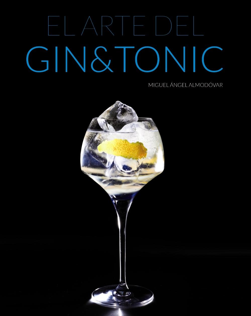 ARTE DEL GIN TONIC, EL. 