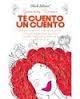 TE CUENTO UN CUENTO