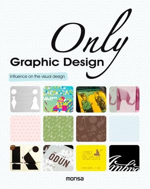 ONLY GRAPHIC DESIGN.