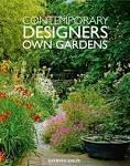 CONTEMPORARY DESIGNERS' OWN GARDENS