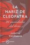 NARIZ DE CLEOPATRA, LA. 26 VARIEDADES DEL DESEO
