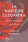 NARIZ DE CLEOPATRA, LA. 26 VARIEDADES DEL DESEO