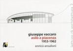 VACCARO: GIUSEPPE VACCARO. ASILO A PIACENZA 1953- 1962