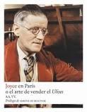JOYCE EN PARIS "O EL ARTE DE VENDER EL ULISES"