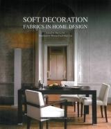 SOFT DECORATION. FABRICS IN HOME DESIGN*. 