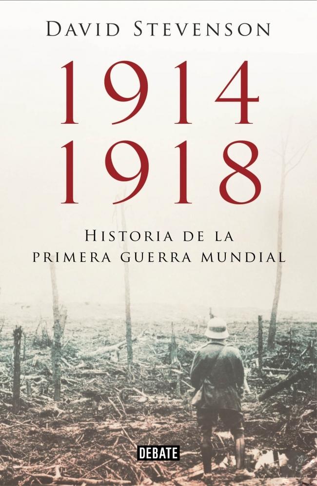 1914-1918 HISTORIA DE LA PRIMERA GUERRA MUNDIAL.