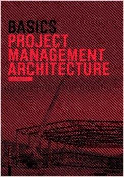 BASICS PROJECT MANAGEMENT ARCHITECTURE