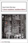 LIBROS MALDITOS,  MALDITOS LIBROS