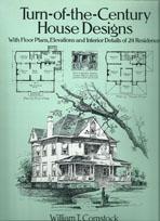 TURN OF THE CENTURY HOUSE DESIGNS