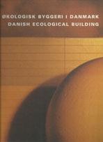 DANISH ECOLOGICAL BUILDING **