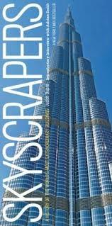 SKYSCRAPERS. A HISTORY OF THE WORLD'S MOST EXTRAORDINARY BUILDINGS