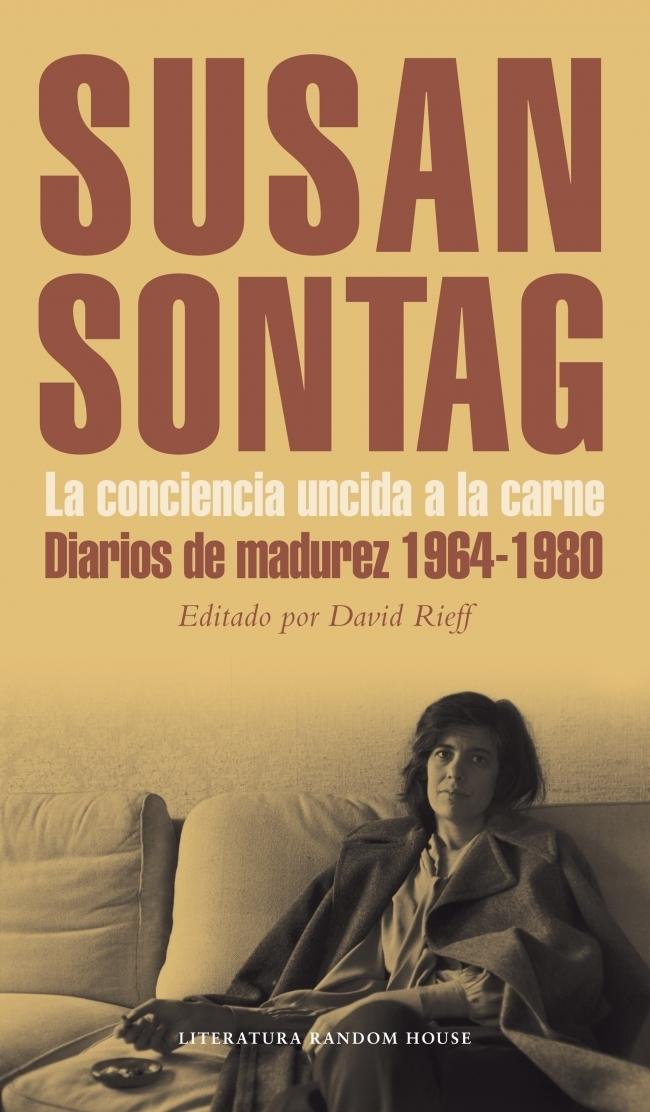 CONCIENCIA UNCIDA A LA CARNE, LA "DIARIOS DE MADUREZ 1964-1980"