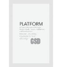 GSD PLATFORM 6 HARVARD UNIVERSITY GRADUATE SCHOOL OF DESIGN.