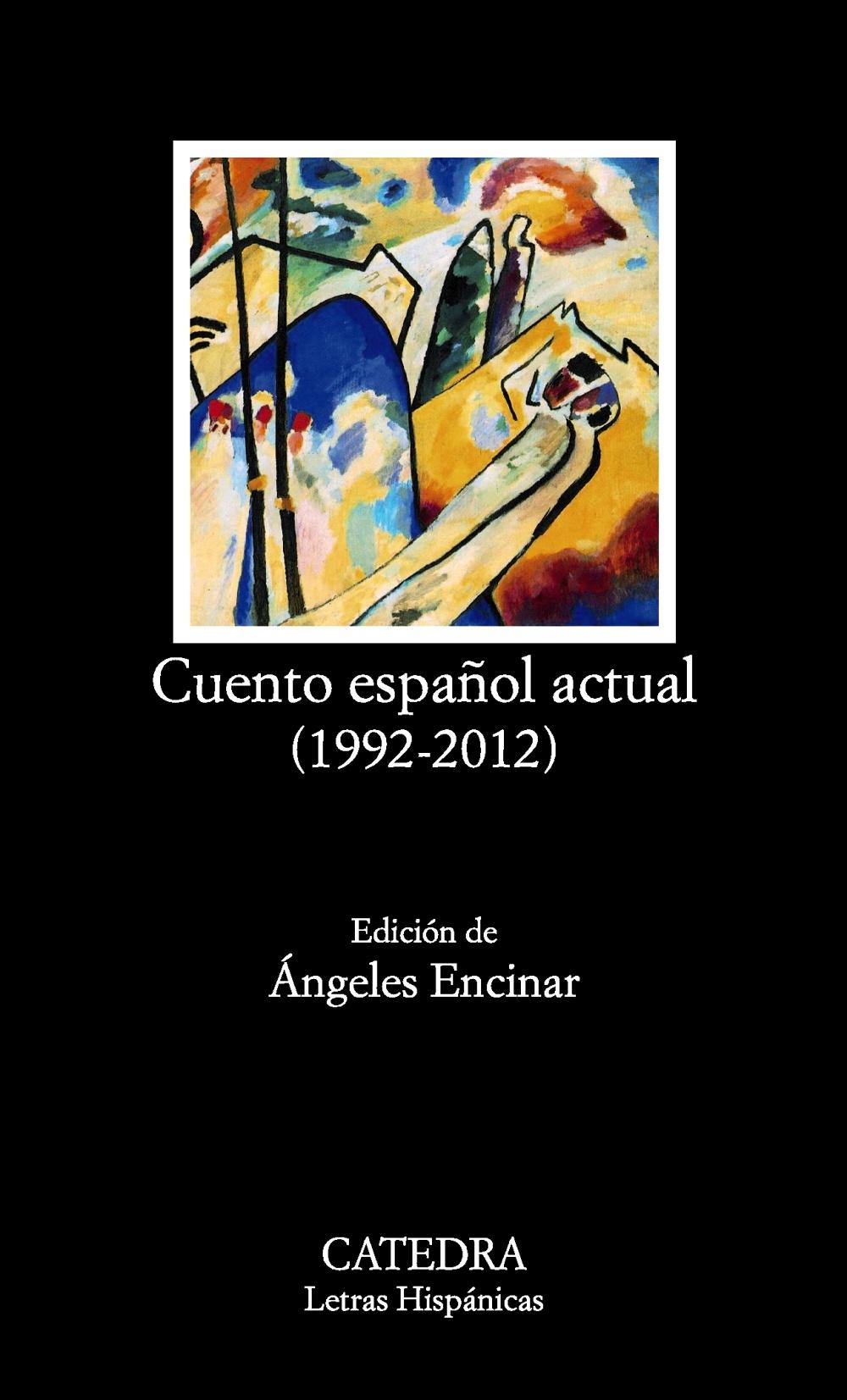 CUENTO ESPAÑOL ACTUAL (1992-2012)