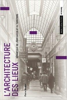 L'ARCHITECTURE DES LIEUX