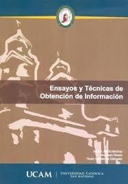 ENSAYOS Y TECNICAS DE OBTENCION DE LA INFORMACION