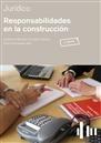 RESPONSABILIDADES EN LA CONSTRUCCION