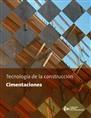 TECNOLOGIA DE LA CONSTRUCCION. CIMENTACIONES