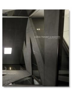 COLBOC  FRANZEN & ASSOCIES. ARQUITECTURA 2004-2014