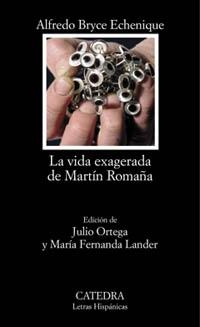 VIDA EXAGERADA DE MARTÍN ROMAÑA, LA