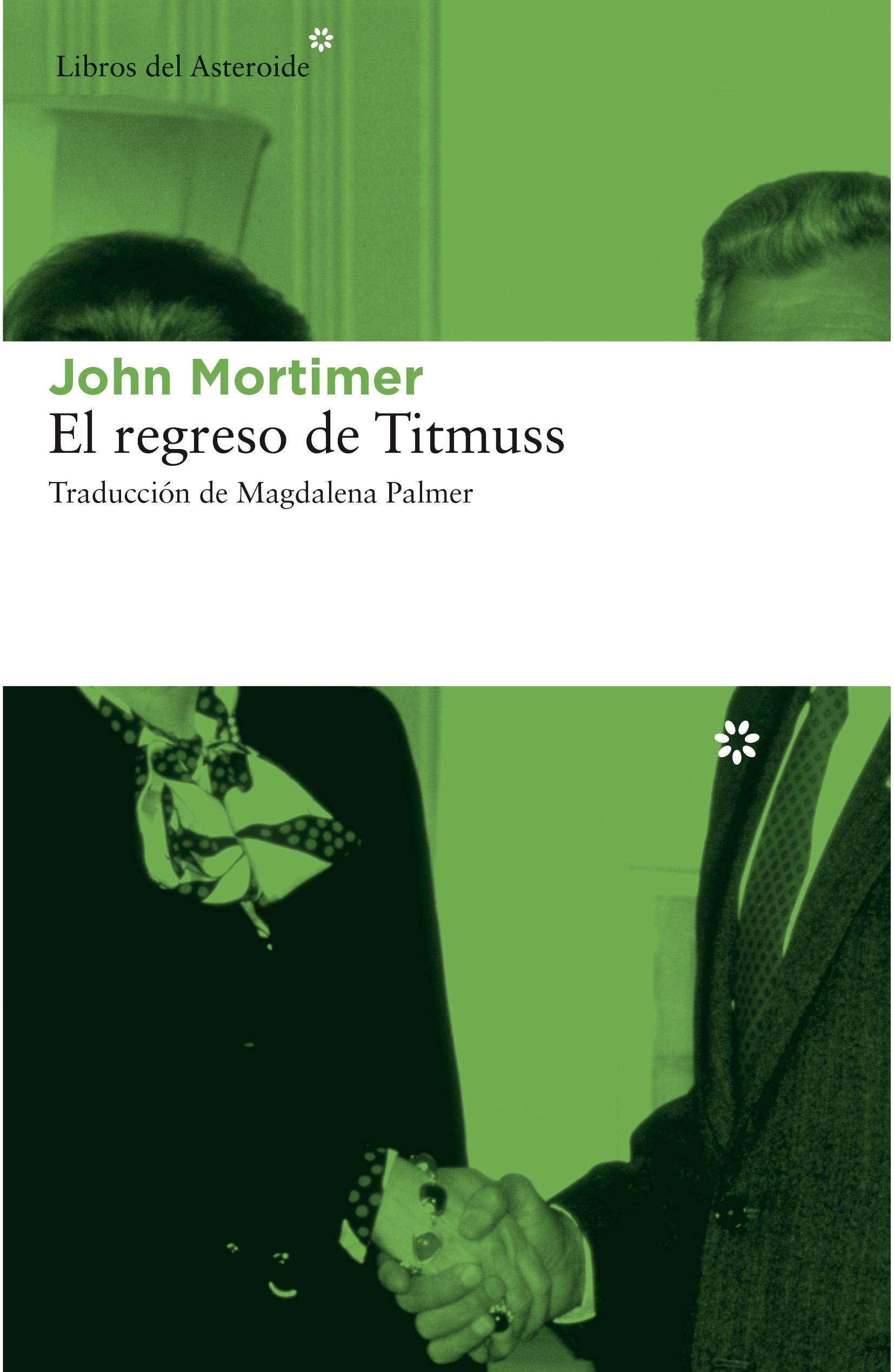 REGRESO DE TITMUSS, EL