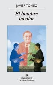 HOMBRE BICOLOR, EL