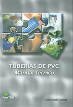TUBERIAS DE PVC. MANUAL TECNICO (+CD).