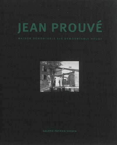 JEAN PROUVE MAISON DEMONTABLE 6X6 DEMO HOUSE.